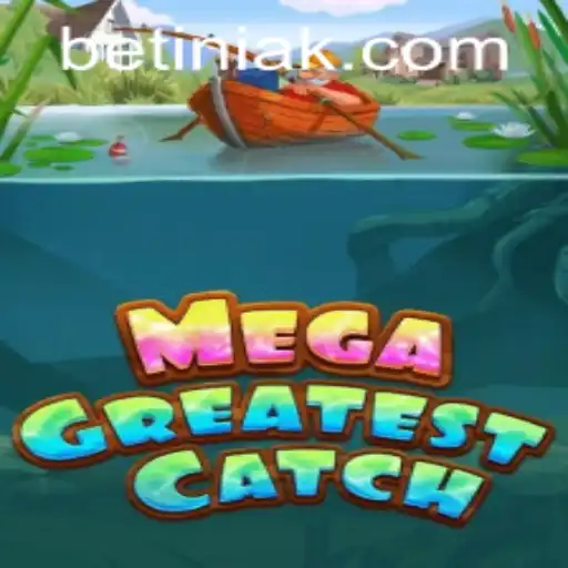 Exploring the Thrilling World of MegaGreatestCatch in 2023